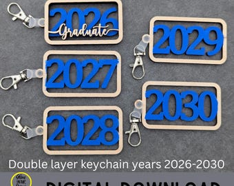 2026-2030 Graduate Keychain bundle SVG, double layer Keychain laser Cut File, Digital Download