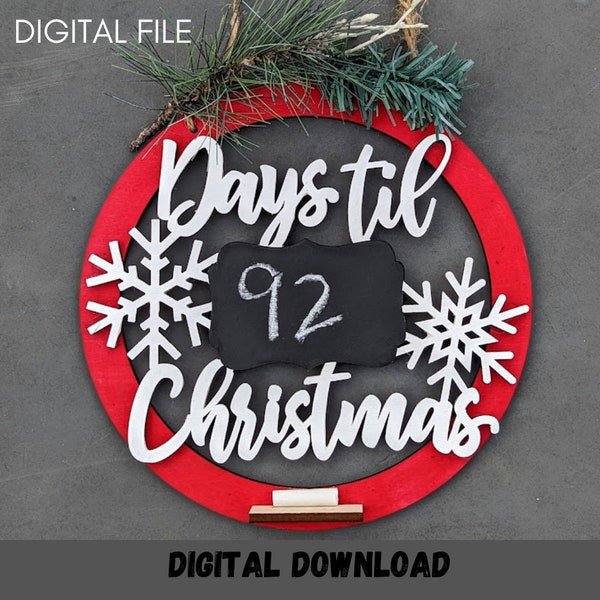 Christmas countdown svg, Days til' Christmas wall hanging digital file, includes tray for chalk, Laser cut file tested on Glowforge