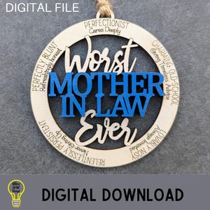 Adorno para suegra svg, la peor suegra de la historia, archivo digital, regalo divertido y sarcástico para suegra, amuleto para auto svg, archivo láser para cortar y marcar