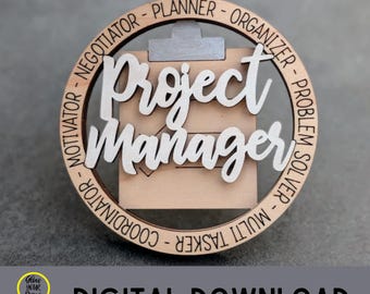 Project Manager svg, Ornament or car charm digital file, Cut & score laser cut file