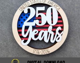 250 Years USA Commemorative Ornament SVG - Laser Cut file (Digital Download)