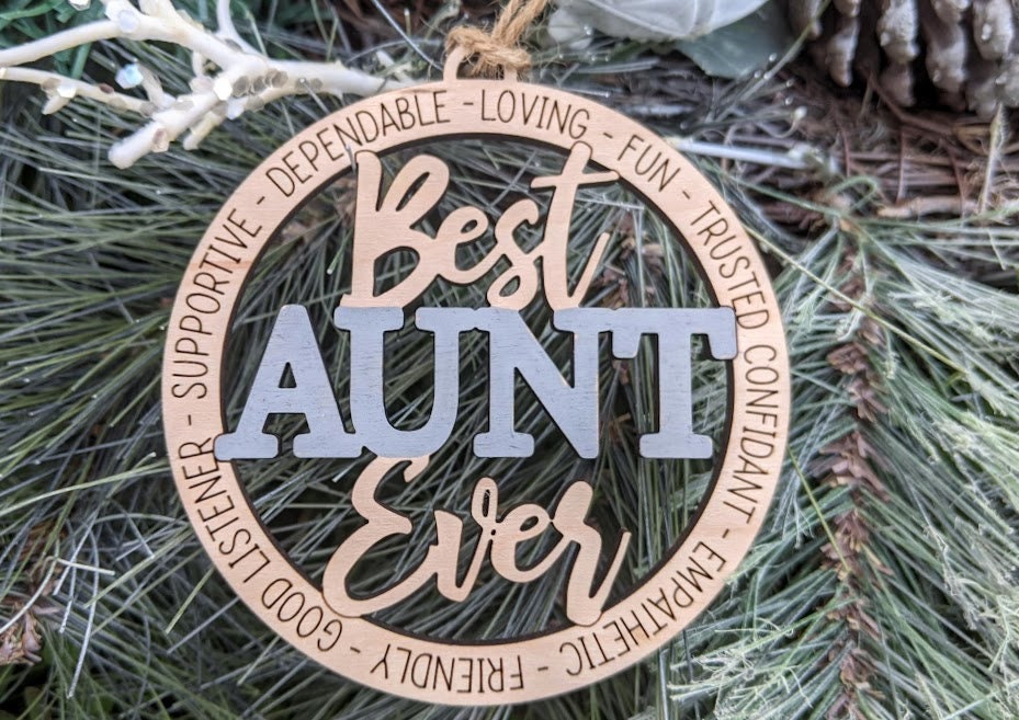 Aunt Svg, Best Aunt Ever Ornament Digital File, Gift for Favorite Aunt ...