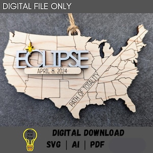 2024 Solar Eclipse Souvenir SVG, United States Path of Totality DIGITAL FILE, Ornament or Magnet keepsake, Cut and score laser cut file