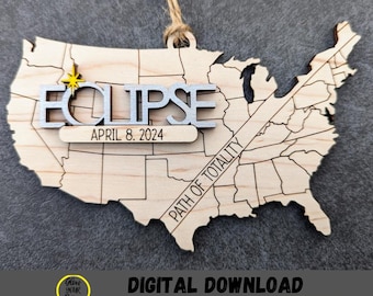 2024 Solar Eclipse Souvenir SVG, United States Path of Totality DIGITAL FILE, Ornament or Magnet keepsake, Cut and score laser cut file