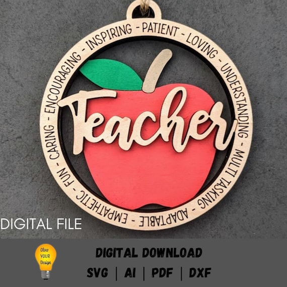 Teacher gift svg, Teacher qualities Digital File, Teacher Ornament svg, Teacher Appreciation file, Digital Download, Designed for Glowforge