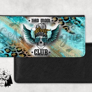 bad mom club sublimation wallet digital Diseño