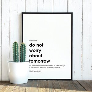 Do Not Worry About Tomorrow | Matthew 6 34 | Bible Verse Wall Art ...