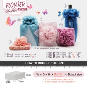 May include: Set of five flower wrapping cloths, or Bojagi, in various colors and sizes. The cloths are made of sheer fabric and feature a decorative flower design. The image includes instructions on how to choose the right size Bojagi for your gift, based on the width, depth, and height of the gift.