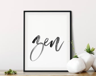 Zen calligraphy watercolor wall art. Calligraphy wall art, words wall art, minimalist wall art, scandinavian decor. DIGITAL DOWNLOAD