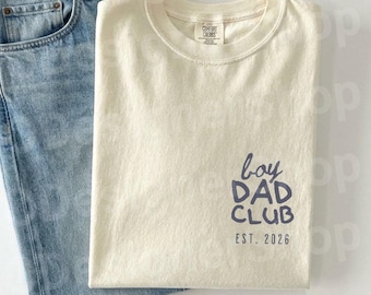 Custom Boy Dad Club Shirt, New Dad Gift Tee, First Fathers Day Shirt, Minimal Dad Graphic Tee, Baby Announcement Gift, Father's Day Gift