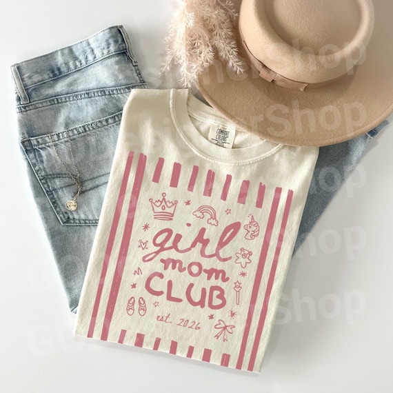 Custom Girl Mom Club TShirt, Mom of Girls Tee, Trendy Mama Shirt, New Mom Gift, Mothers Day Shirt, Cute Girl Mama Tee, Expecting Mom Tee