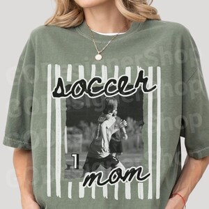 Custom Soccer Mom Shirt, Personalized Photo Soccer Shirt, Custom Soccer Number Tee, Soccer Mom Gift, Game Day Mom TShirt, Sports Mom Tee Moss