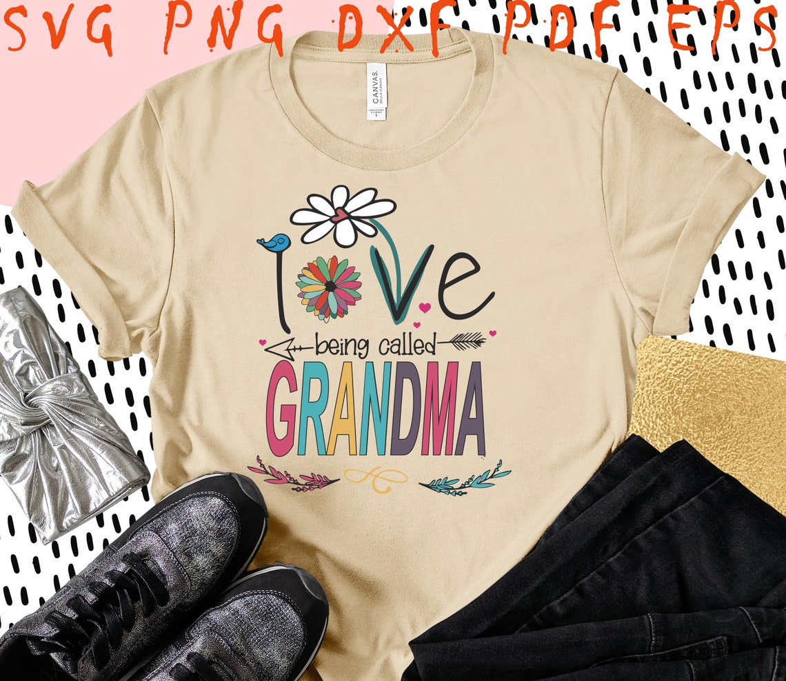 Download I Love Being Called Grandma Mimi Nana Gigi Lover svg ...