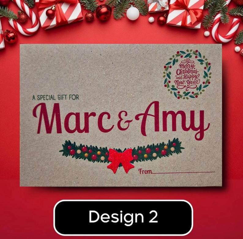 May include: A brown gift card with the text "A Special Gift For Marc & Amy" in red script. The card features a Christmas wreath design and the words "Merry Christmas and Happy New Year". A red bow and the words "From" are also visible.