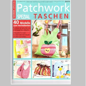 Könnte beinhalten: Ein Magazincover mit Patchwork-Taschen in verschiedenen Designs. Der Titel lautet "Patchwork Spezial Taschen" und "40 Modelle zum Nacharbeiten".