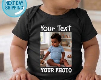 Custom Photo Baby Bodysuit, Your Photo Here Baby Onesie®, Custom Text Baby Bodysuit, Custom Birthday Gift, Personalized Baby Gift