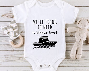 Baby Announcement Onesie®, We're Going to Need a Bigger Boat Onesie®, Nautical Baby Announcement, Boating Themed Bodysuit