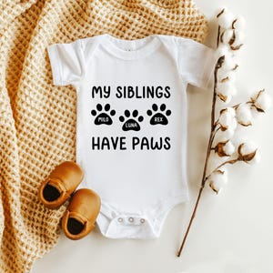My Siblings Have Paws, Pregnancy Announcement Baby Bodysuit, Pet Pregnancy Announcement, Sibling Bodysuit, Baby Shower Gift Dog Bodysuit