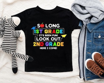 So Long 1st Grade Shirt, 1st Grade Graduate, Graduating First Grade, End of School Shirt, Kids School Shirt