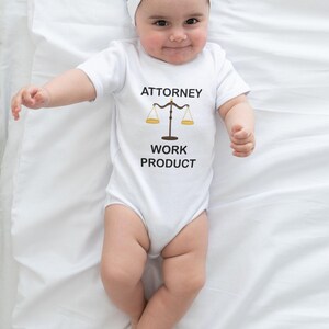 Attorney Work Product Onesie®, Funny Lawyer Baby Bodysuit, Baby Shower Gift, Future Little Lawyer Shirt, Little Lawyer Onesie® image 3