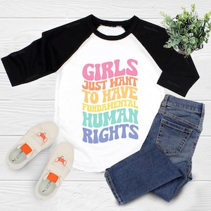Women&#39;s Rights Toddler Shirt, Retro Empowerment Kids Shirt, Girls Just Want To Have Fundamental Human Rights Natural Toddler Shirt