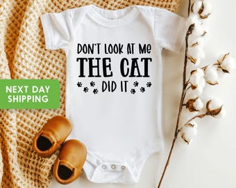 The Cat Did It Onesie®, Cat Mommy Onesie®, Cat Sibling Onesie®, Funny Cat Baby Onesie®, Cat's Best Friend Shirt, Cat Baby Onesie®, Baby Gift