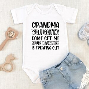 Grandma Get Me Onesie® Funny Newborn Gift, Baby Onesie® Cotton Onesie® Toddler Youth Shirt image 2