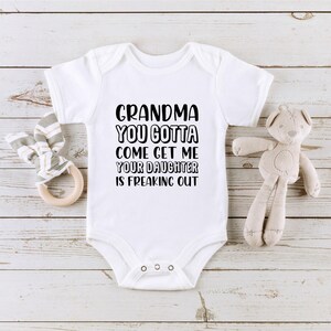 Grandma Get Me Onesie® Funny Newborn Gift, Baby Onesie® Cotton Onesie® Toddler Youth Shirt image 3