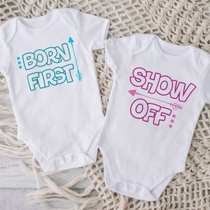 Twin Onesie®, Born First & Show Off Twin Onesie®, Funny Twins Gift, Cute Twin Baby Onesie®
