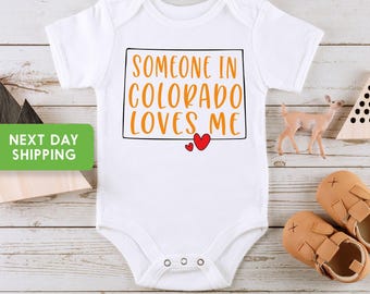 Someone In Colorado Loves Me Baby Onesie®, Colorado Baby Onesie®, Loved Onesie®, Colorado Themed Baby Gift, State Badysuit