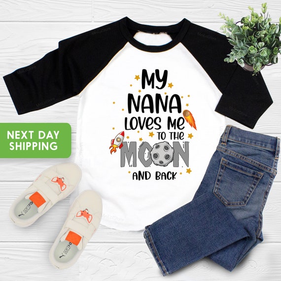 This Nana Is Loved To The Moon And Back - Best Nana Gift T-Shirt This Nana Is Loved To The Moon And Back - Best Nana Gift T-Shirt