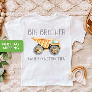 Big Brother Shirt, Big Brother Under Construction Shirt, Brother Digger Bodysuit, Pregnancy Reveal Shirt, Pregnancy Announcement
