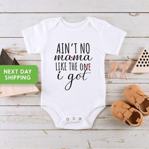 Ain&#39;t No Mama Like The One I Got Onesie® , New Mom Gift, Mother&#39;s Day Onesie®, Baby Shower Gift, Cute Baby Onesie®, Mother&#39;s Day Gift