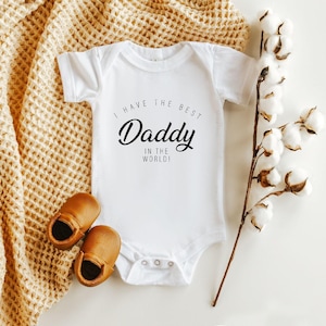 Pregnancy Announcement Onesie®, Best Daddy In The World Bodysuit, Fathers Day Gift, I Love My Daddy Onesie®, Gift For New Dad, Coming Home