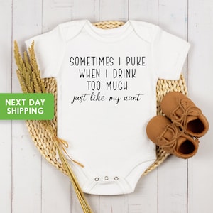 Sometimes I Puke When I Drink Too Much Onesie®,Funny Newborn Onesie®, Baby Shower Gift, Funny Baby Bodysuit