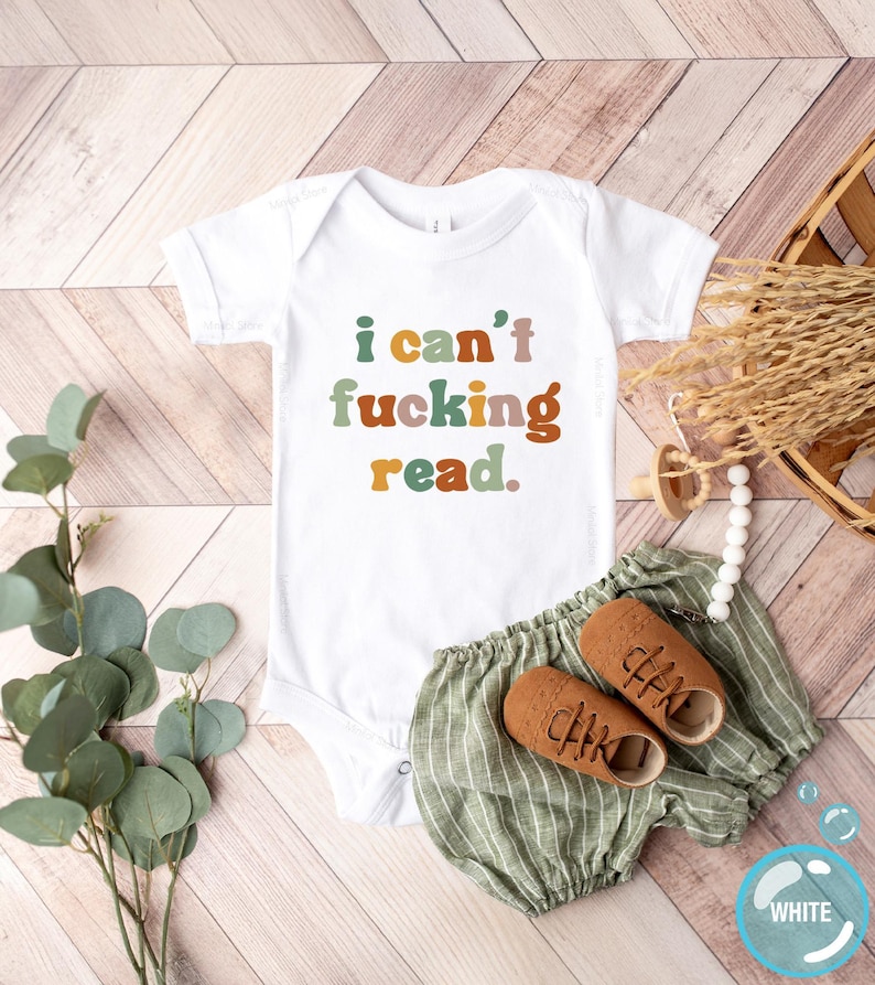 I Can’t Fucking Read Onesie®, Funny Baby Shower Gift and Sarcastic Kids Shirt zdjęcie 2