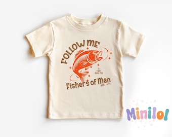 Christian Shirts for Kids, Jesus shirt, Follow Me Fishers of Men Natural Infant, Toddler Christian Shirt, Kids Jesus Shirt, Kids Gifts