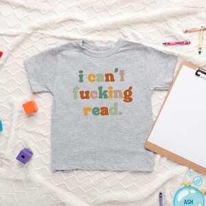 I Can’t Fucking Read Onesie®, Funny Baby Shower Gift and Sarcastic Kids Shirt zdjęcie 4