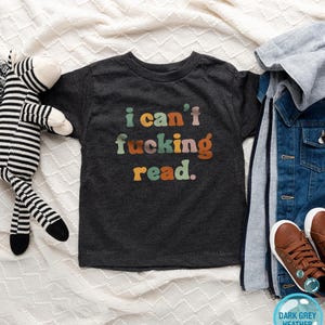 I Can’t Fucking Read Onesie®, Funny Baby Shower Gift and Sarcastic Kids Shirt zdjęcie 5