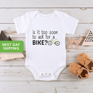 Funny Baby Onesie®, Is It Too Soon To Ask For A Bike Onesie®, Bicycle Baby Gift, Bicycle Baby Onesie®, Cycling Baby Onesie®