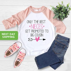 Only The Best Nieces Get Promoted To Big Cousin Shirt, Pregnancy Announcement, Promoted To Big Cousin Onesie®