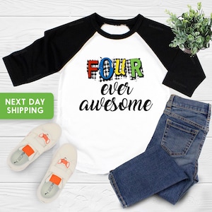 Four Ever Awesome Boy Birthday Shirt, 4th Birthday Raglan Shirt, 4 Year Old Boy Shirt, 4th Birthday Boy Shirt
