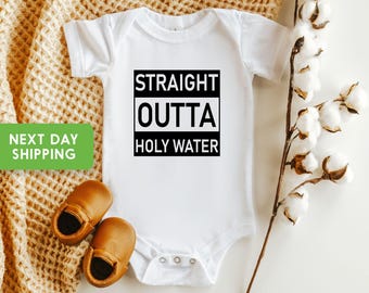 Funny Baptism Onesie®, Straight Outta Holy Water Onesie®, Baptism Onesie®, Funny Baptism Baby Bodysuit, Baby Baptism Gifts