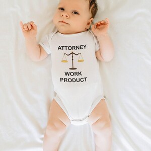 Attorney Work Product Onesie®, Funny Lawyer Baby Bodysuit, Baby Shower Gift, Future Little Lawyer Shirt, Little Lawyer Onesie® image 4