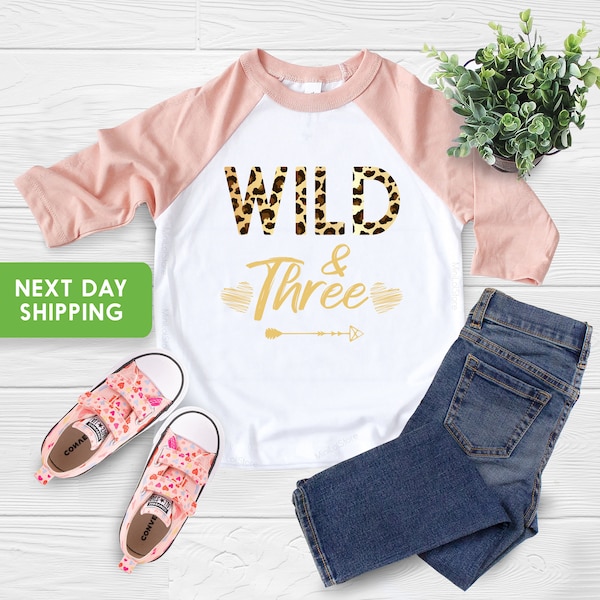 Wild And Three Birthday Shirt, 3rd Birthday Girl Shirt,  Girl Kids Leopard Shirt, Wild And Three Animal Print, Third Birthday Gift