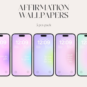 May include: Five phone screen wallpapers with motivational quotes. The wallpapers are in shades of pink, purple, blue, and green. The quotes are "you go, girl", "time to grow", "be you do you for you", "small steps every day", and "it is what it is".