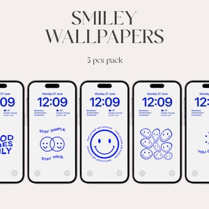 May include: Five phone wallpapers with blue smiley faces and text. The text includes "Good Vibes Only", "Stay Simple Stay True", "Treat yourself with kindness", "Spread the smile", and "You Decide".