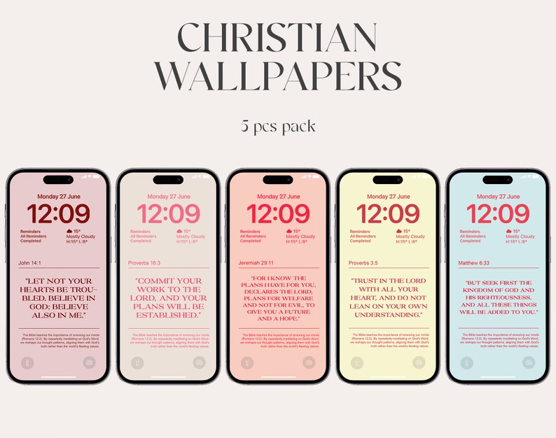 May include: Five phone wallpapers with a pink, yellow, light blue, and peach background. Each wallpaper features a digital clock displaying "12:09" and a Bible verse. The verses are: "Let not your hearts be troubled. Believe in God: believe also in me." (John 14:1), "Commit your work to the Lord, and your plans will be established." (Proverbs 16:3), "For I know the plans I have for you, declares the Lord, plans for welfare and not for evil, to give you a future and a hope." (Jeremiah 29:11), "Trust in the Lord with all your heart, and do not lean on your own understanding." (Proverbs 3:5), and "But seek first the kingdom of God and his righteousness, and all these things will be added to you." (Matthew 6:33).