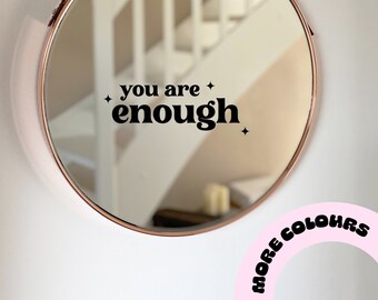 You Are Enough Sticker: Positive Affirmation Sticker