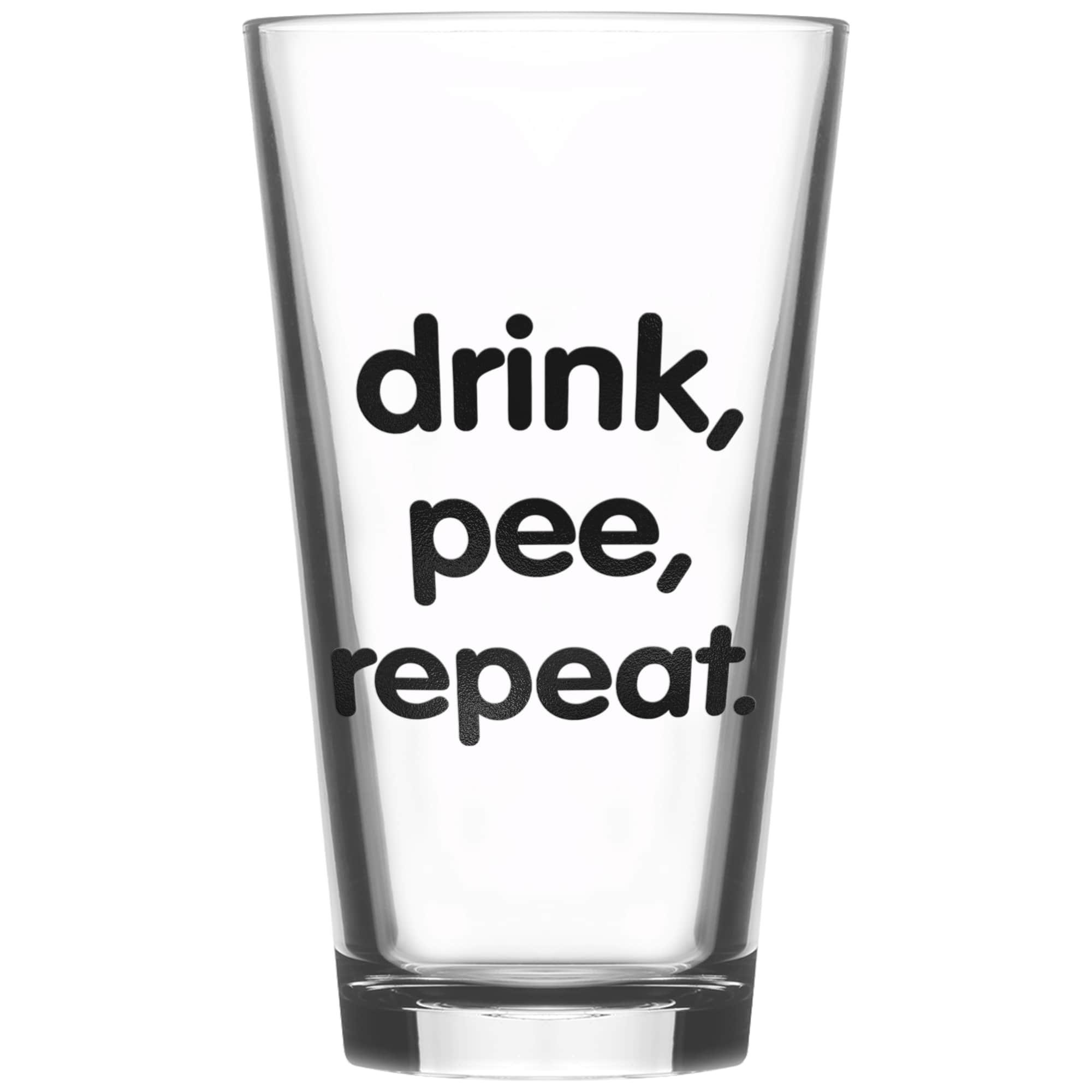 Drink Pee Repeat 16oz Chug Pint Glass Funny Beer Glass Etsy